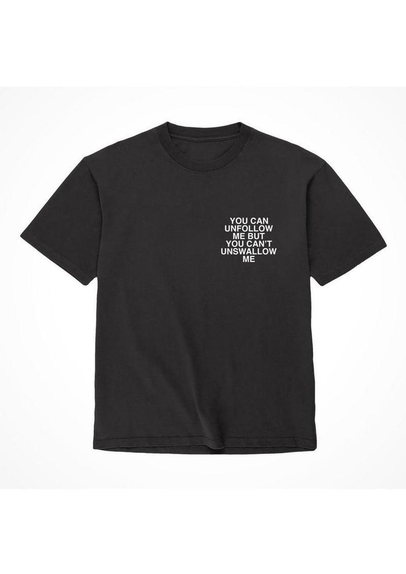 Assholes Live Forever Unfollow Me T-Shirt - Black - Medium